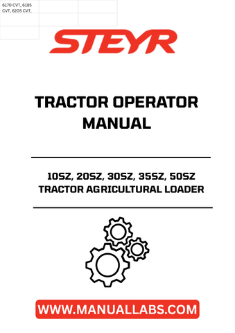 Enhance your agricultural efficiency with the STEYR 10SZ, 20SZ, 30SZ, 35SZ, and 50SZ Tractor Operator Manual. This comprehensive guide is designed specifically for operators of these powerful loader tractors, providing essential information to maximize performance and productivity on the field.