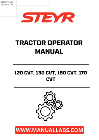 Enhance your operational efficiency with the STEYR 120 CVT, 130 CVT, 150 CVT, and 170 CVT Tractor Operator Manual. This comprehensive guide is designed to provide you with essential information and insights to maximize the performance of your tractor. Whether you're a seasoned operator or new to the STEYR family, this manual is an invaluable resource for understanding your machine's capabilities.