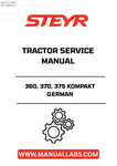 Unlock the full potential of your STEYR 360, 370, and 375 Kompakt tractors with the comprehensive Service Manual (6-84340). This essential guide is designed to provide you with detailed insights into maintenance, troubleshooting, and repair, ensuring your tractor operates at peak performance.