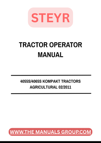 Enhance your agricultural efficiency with the STEYR 4055S and 4065S Compact Tractors Operator Manual. This comprehensive guide, published in February 2011, is designed to provide you with essential information and insights to maximize the performance of your tractor. With clear instructions and detailed illustrations, you can easily navigate the features and functionalities of your equipment.