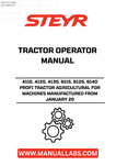 Introducing the STEYR PROFI Tractor Operator Manual, specifically designed for models 4110, 4120, 4130, 6115, 6125, and 6140 manufactured from January 2020 onwards. This comprehensive guide is essential for maximizing the performance and longevity of your agricultural machinery, ensuring you get the most out of your investment.