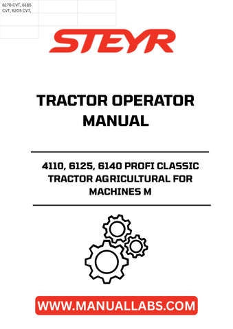 Discover the essential STEYR 4110, 6125, and 6140 Profi Classic Tractor Operator Manual, designed specifically for agricultural machinery enthusiasts. This comprehensive guide, with the part number 84265580, provides detailed instructions and insights to help you maximize the performance of your tractor.