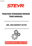 Discover the essential STEYR 485, 495 Kompakt Dutch Tractor Standard Repair Times Manual - 6-93050, your go-to resource for efficient maintenance and repair. This comprehensive manual provides detailed standard repair times, ensuring you can keep your tractor running smoothly and effectively.