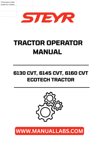 Discover the essential STEYR 6130 CVT, 6145 CVT, and 6160 CVT ECOTECH Tractor Operator Manual (Part No. 47893063), designed to enhance your operational efficiency and ensure optimal performance of your tractor. This comprehensive manual provides detailed instructions, maintenance tips, and troubleshooting guidance tailored specifically for these advanced models.