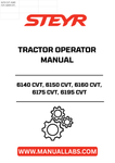 Enhance your operational efficiency with the STEYR 6140 CVT, 6150 CVT, 6160 CVT, 6175 CVT, and 6195 CVT Tractor Operator Manual (Part No. 84265502). This comprehensive guide is designed to provide you with essential information and insights to maximize the performance of your tractor.