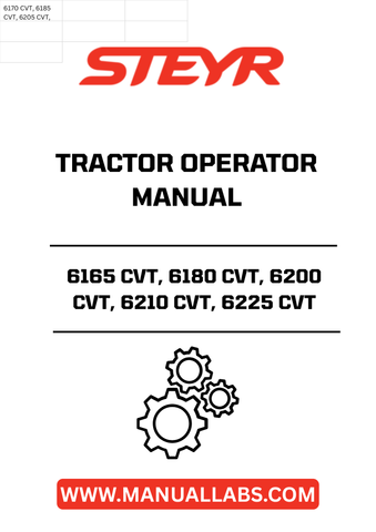 Enhance your operational efficiency with the STEYR 6165 CVT, 6180 CVT, 6200 CVT, 6210 CVT, and 6225 CVT Tractor Operator Manual (Part No. 84210421). This comprehensive guide is designed to provide you with essential information on the features, functions, and maintenance of your tractor, ensuring you get the most out of your investment.