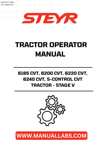 Enhance your farming efficiency with the STEYR 6185 CVT, 6200 CVT, 6220 CVT, and 6240 CVT S-CONTROL CVT Tractor Operator Manual. This comprehensive guide is designed specifically for Stage V tractors, ensuring you have all the essential information at your fingertips to operate your machinery safely and effectively.