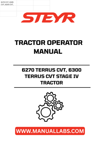 Discover the essential guide for your STEYR 6270 TERRUS CVT and 6300 TERRUS CVT Stage IV tractor with the comprehensive Operator Manual (Part Number: 48059024). This manual is designed to enhance your operational efficiency, providing detailed instructions and insights tailored specifically for these advanced models.