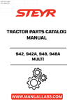 Discover the ultimate resource for your STEYR multi tractors with the STEYR 9942, 942A, 948, 948A Parts Catalog Manual. This comprehensive guide is designed to provide you with detailed information on parts and specifications, ensuring you have everything you need for efficient maintenance and repairs.