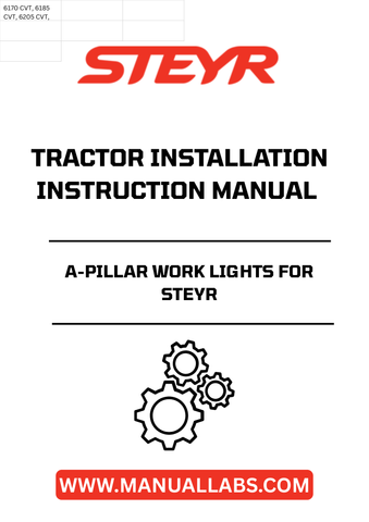 Enhance your STEYR tractor's functionality with the A-Pillar Work Lights installation instructions manual (part number 48096201). This comprehensive guide provides step-by-step instructions to ensure a seamless installation process, allowing you to maximize visibility during nighttime operations or low-light conditions.