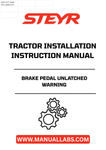 Ensure the safety and efficiency of your STEYR tractor with the Brake Pedal Unlatched Warning Installation Instructions Manual (Part No. 82998588). This essential guide provides clear, step-by-step instructions for proper installation, helping you maintain optimal performance and safety standards.