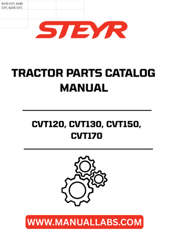 Discover the ultimate resource for your STEYR CVT series tractors with the STEYR CVT120, CVT130, CVT150, CVT170 Tractor Parts Catalog Manual - 7-6184. This comprehensive manual is designed to provide you with detailed information on parts and components, ensuring you have everything you need for maintenance and repairs.