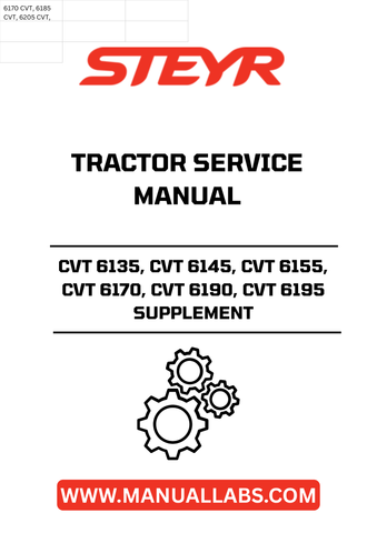 Enhance your maintenance routine with the STEYR CVT 6135, CVT 6145, CVT 6155, CVT 6170, CVT 6190, CVT 6195 Supplement Tractor Service Manual (6-52194R1). This comprehensive guide is designed specifically for these models, ensuring you have the precise information needed for effective servicing and repairs.