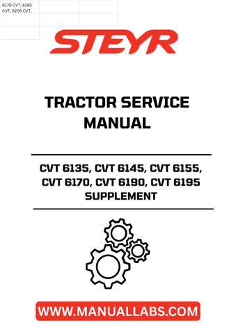 Enhance your maintenance routine with the STEYR CVT 6135, CVT 6145, CVT 6155, CVT 6170, CVT 6190, CVT 6195 Supplement Tractor Service Manual (6-52234R1). This comprehensive guide is designed specifically for these models, ensuring you have the precise information needed for effective servicing and repairs.