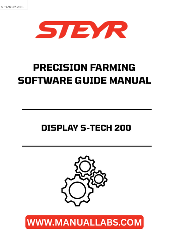 Unlock the full potential of your STEYR machinery with the S-TECH 200 Precision Farming Software Guide Manual (Part No. 84124468). This comprehensive guide is designed to enhance your farming efficiency by providing detailed instructions and insights into the advanced features of the S-TECH 200 system.