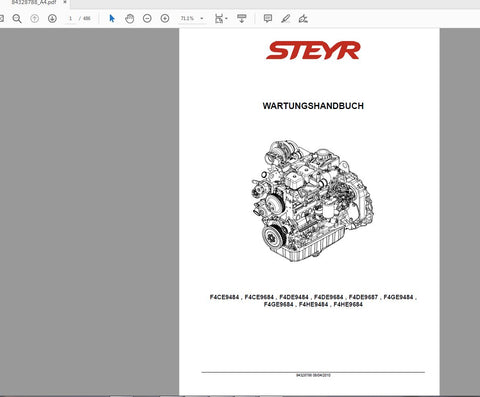 Discover the comprehensive STEYR Engine Service Manual (84328788) designed specifically for models F4CE9484, 9684, F4DE9484, 9684, 9687, F4GE9484, 9684, and F4HE9484, 9684. This PDF file is an essential resource for anyone looking to maintain or repair these powerful engines, providing detailed instructions and insights to ensure optimal performance.