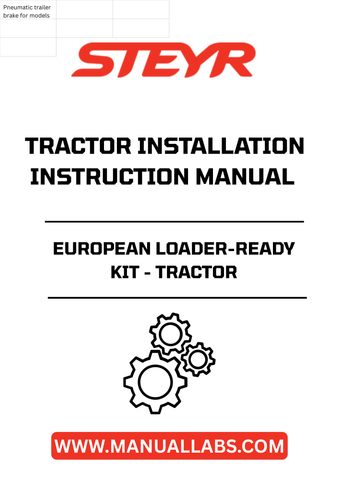  Enhance your STEYR tractor's capabilities with the European Loader-Ready Kit. This essential installation instructions manual (part number 47775002) provides clear, step-by-step guidance to ensure a seamless setup. Designed specifically for STEYR models, it guarantees compatibility and optimal performance.