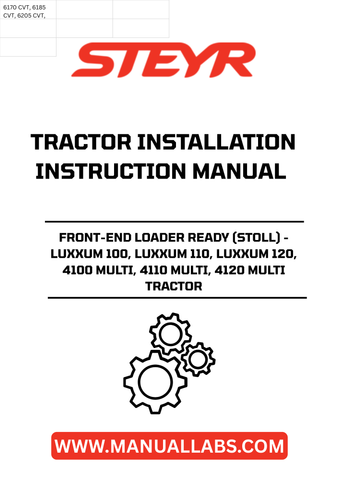 Enhance your STEYR tractor's capabilities with the Front-End Loader Ready installation instructions manual, specifically designed for LUXXUM 100, 110, 120, and 4100, 4110, 4120 MULTI models. This comprehensive guide ensures a seamless integration of your loader, maximizing productivity and efficiency on the job.