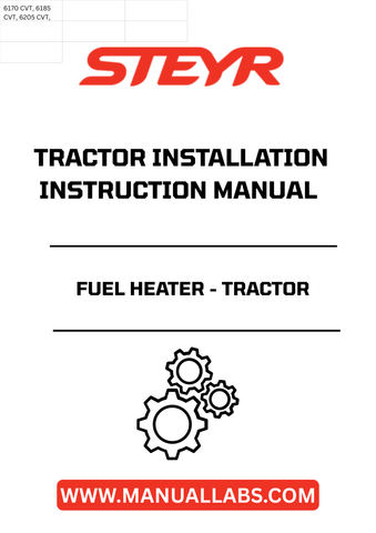 Introducing the STEYR Fuel Heater Installation Instructions Manual (Part Number: 48114921), your essential guide for seamless installation of fuel heaters in STEYR tractors. This comprehensive manual is designed to provide clear, step-by-step instructions, ensuring that you can efficiently set up your fuel heater with confidence.