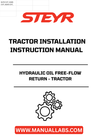 Enhance the efficiency of your STEYR tractor with the Hydraulic Oil Free-Flow Return installation instructions manual (part number 48114930). This comprehensive guide provides step-by-step instructions to ensure a seamless installation process, allowing you to maximize your tractor's hydraulic system performance.