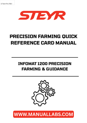 Enhance your farming efficiency with the STEYR Infomat 1200 Precision Farming & Guidance Quick Reference Card Manual. This essential guide is designed to provide you with quick access to vital information, ensuring you can maximize the capabilities of your precision farming equipment.