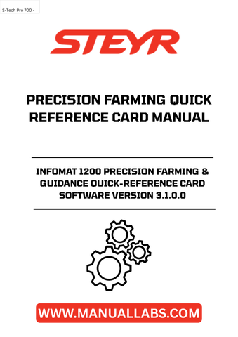 Discover the STEYR Infomat 1200 Precision Farming & Guidance Quick-Reference Card, designed to enhance your farming efficiency with the latest software version 3.1.0.0. This essential manual (part number 90509698) provides a streamlined guide to maximizing the capabilities of your precision farming equipment, ensuring you have the information you need at your fingertips.