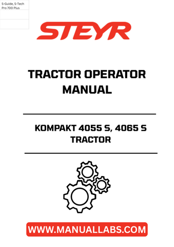 Discover the essential STEYR KOMPAKT 4055 S and 4065 S Tractor Operator Manual, designed to enhance your farming experience. This comprehensive guide provides detailed instructions and insights to help you operate your tractor efficiently, ensuring optimal performance and longevity.