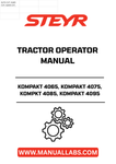 Enhance your farming efficiency with the STEYR KOMPAKT 4065, 4075, 4085, and 4095 Tractor Operator Manual. This comprehensive guide is designed to provide you with essential information and insights to maximize the performance of your tractor. Whether you're a seasoned operator or new to the STEYR brand, this manual is an invaluable resource for understanding your machine's capabilities.
