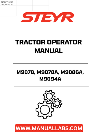 Discover the essential STEYR M9078, M9078A, M9086A, M9094A Tractor Operator Manual (6-25070), designed to enhance your operational efficiency and ensure optimal performance of your tractor. This comprehensive guide provides detailed instructions, maintenance tips, and troubleshooting advice tailored specifically for your STEYR model, making it an invaluable resource for both novice and experienced operators.