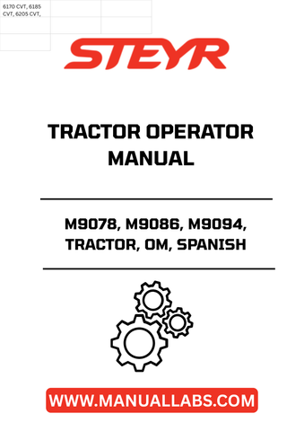 Discover the essential STEYR M9078, M9086, and M9094 Tractor Operator Manual, designed specifically for Spanish-speaking users. This comprehensive guide provides detailed instructions and insights to help you operate your tractor efficiently and safely. With clear illustrations and step-by-step procedures, you can maximize the performance of your equipment.