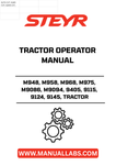Discover the essential STEYR Tractor Operator Manual, designed specifically for models M948, M958, M968, M975, M9086, M9094, 9405, 9115, 9124, and 9145. This comprehensive guide provides you with all the necessary information to operate your tractor efficiently and safely, ensuring optimal performance in every task.