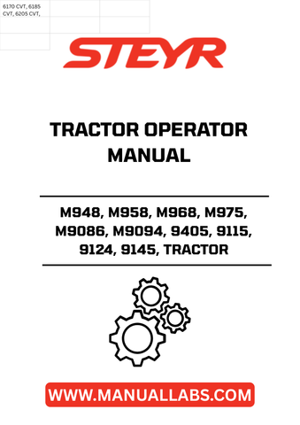 Discover the essential STEYR Tractor Operator Manual, designed specifically for models M948, M958, M968, M975, M9086, M9094, 9405, 9115, 9124, and 9145. This comprehensive guide provides you with all the necessary information to operate your tractor efficiently and safely, ensuring optimal performance in every task.