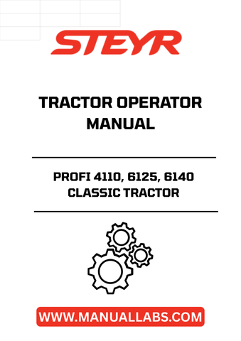 Enhance your farming efficiency with the STEYR PROFI 4110, 6125, and 6140 Classic Tractor Operator Manual (Part No. 47380079). This comprehensive guide is designed to provide you with essential information on operating and maintaining your tractor, ensuring optimal performance and longevity.