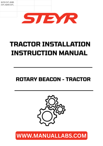 Introducing the STEYR Rotary Beacon Installation Instructions Manual (Part No. 48093021), your essential guide for seamless installation of your tractor's rotary beacon. This comprehensive manual provides step-by-step instructions, ensuring that you can safely and effectively mount your beacon for optimal visibility and safety on the road.