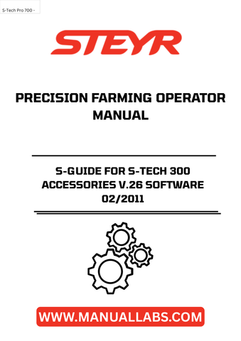 Unlock the full potential of your STEYR S-TECH 300 with the S-GUIDE V.26 Software. This precision farming operator manual, part number 84401189, is designed to enhance your agricultural efficiency and productivity. With comprehensive guidance on utilizing advanced features, this manual ensures you can maximize the capabilities of your equipment.