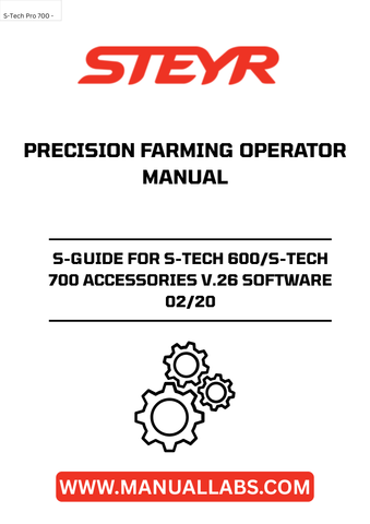 Enhance your precision farming capabilities with the STEYR S-Guide for S-Tech 600/S-Tech 700 Accessories V.26 Software. This comprehensive operator manual, version 02/20, is designed to optimize your agricultural operations, ensuring you get the most out of your equipment. With clear instructions and detailed insights, you can easily navigate the advanced features of your S-Tech system.