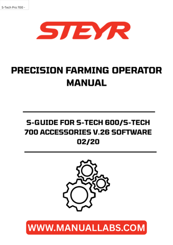 ENHANCE YOUR PRECISION FARMING CAPABILITIES WITH THE STEYR S-GUIDE FOR S-TECH 600/S-TECH 700 ACCESSORIES V.26 SOFTWARE. THIS COMPREHENSIVE OPERATOR MANUAL, VERSION 02/20, IS DESIGNED TO OPTIMIZE YOUR AGRICULTURAL OPERATIONS, ENSURING YOU GET THE MOST OUT OF YOUR EQUIPMENT. WITH CLEAR INSTRUCTIONS AND DETAILED INSIGHTS, YOU CAN EASILY NAVIGATE THE ADVANCED FEATURES OF YOUR S-TECH SYSTEM.