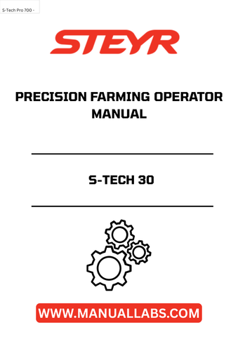 Enhance your farming efficiency with the STEYR S-TECH 30 Precision Farming Operator Manual (Part No. 84174408). This comprehensive guide is designed to help you maximize the capabilities of your STEYR tractor, ensuring you get the most out of your precision farming technology.