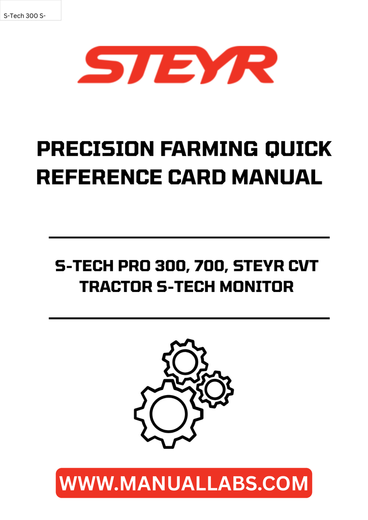 Introducing the STEYR S-TECH PRO 300 and 700 Quick Reference Card ...