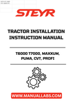 Enhance your tractor's performance with the STEYR T6000 T7000, MAXXUM, PUMA, CVT, PROFI Tractor Installation Instructions Manual (84146718). This comprehensive guide provides step-by-step instructions to ensure a seamless installation process, allowing you to maximize the efficiency of your machinery.