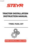 Ensure your STEYR T7000, PUMA, and CVT tractor operates at peak performance with the comprehensive Installation Instructions Manual (Part Number: 84135662). This essential guide provides step-by-step instructions tailored for your specific model, making installation straightforward and efficient.