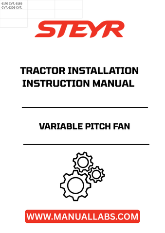 Introducing the STEYR Variable Pitch Fan Tractor Installation Instructions Manual (Part Number: 48134771), your essential guide for seamless installation and maintenance of your tractor's fan system. This comprehensive manual is designed to provide clear, step-by-step instructions, ensuring that you can efficiently set up and optimize your equipment for peak performance.