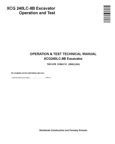 XCG 240LC-8B CRAWLER EXCAVATOR OPERATION AND TEST MANUAL TM11478 - PDF FILE