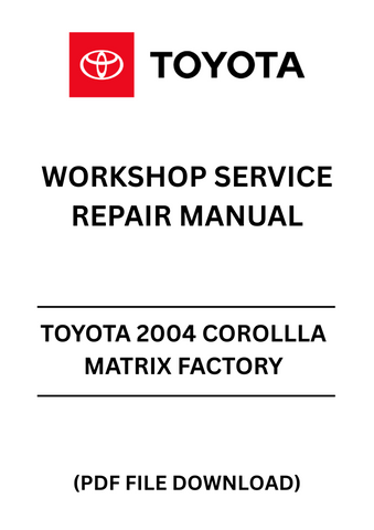Unlock the full potential of your 2004 Toyota Corolla Matrix with our comprehensive Factory Workshop Service Repair Manual in PDF format. This essential guide provides detailed instructions and diagrams, ensuring you have everything you need for effective maintenance and repairs.
