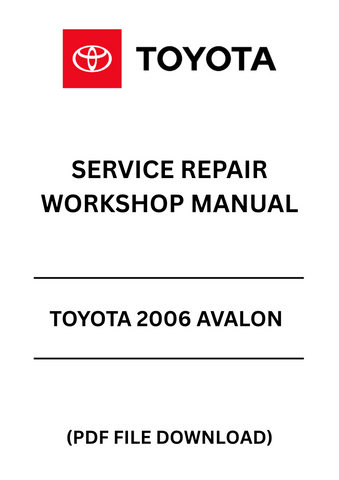 Unlock the full potential of your 2006 Toyota Avalon with our comprehensive Service Repair Workshop Manual in PDF format. This essential guide provides detailed instructions and diagrams, ensuring you have everything you need to perform maintenance and repairs with confidence.