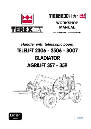 TEREX Handler with telescopic boom TELELIFT 2306 - 2506 - 3007 GLADIATOR AGRILIFT 357 - 359 WORKSHOP SERVICE REPAIR MANUAL