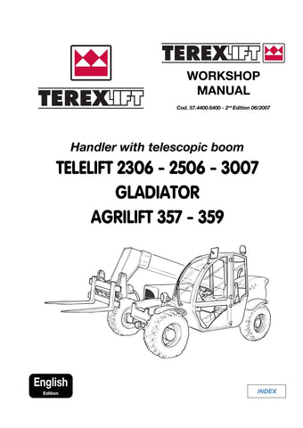 TEREX Handler with telescopic boom TELELIFT 2306 - 2506 - 3007 GLADIATOR AGRILIFT 357 - 359 WORKSHOP SERVICE REPAIR MANUAL