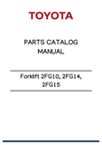 Toyota Forklift 2FG10, 2FG14, 2FG15 Parts Catalog Manual PDF