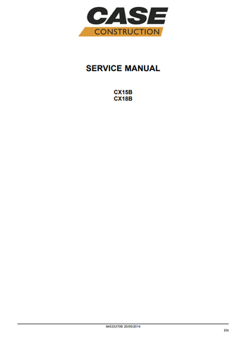 Case CX15B, CX18B Series 2 Mini Excavator Service Repair Manual 84533370B - PDF File Download