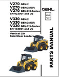 V270, V270 (EU), V270 (X-Series), V330, V330 (EU), V330 (X-Series) - Gehl Vertical Lift / Skid-Steer Loader Parts Catalog Manual PDF Download